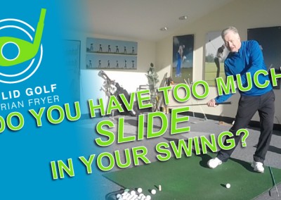 Do You Have Too Much SLIDE In Your Golf Swing?